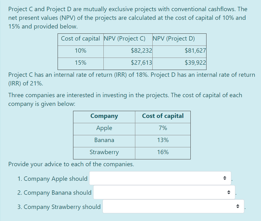 Solved Project C and Project D are mutually exclusive | Chegg.com