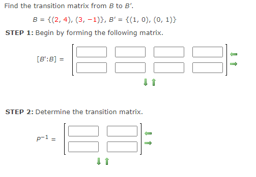 Solved Find The Transition Matrix From B To B'. B = {(2, 4), | Chegg.com