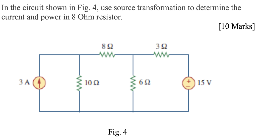 Solved In the circuit shown in Fig. 4, use source | Chegg.com