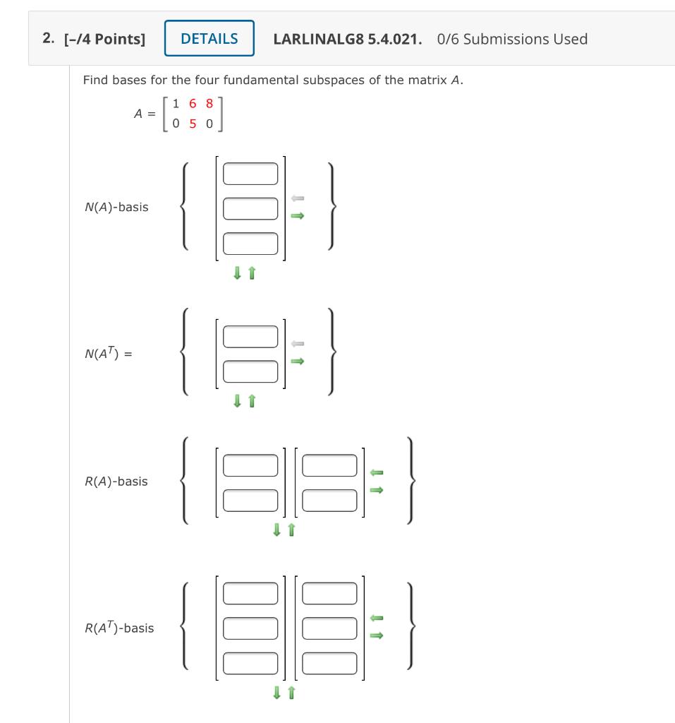 Solved 2. [-14 Points] DETAILS LARLINALG8 5.4.021. 0/6 | Chegg.com