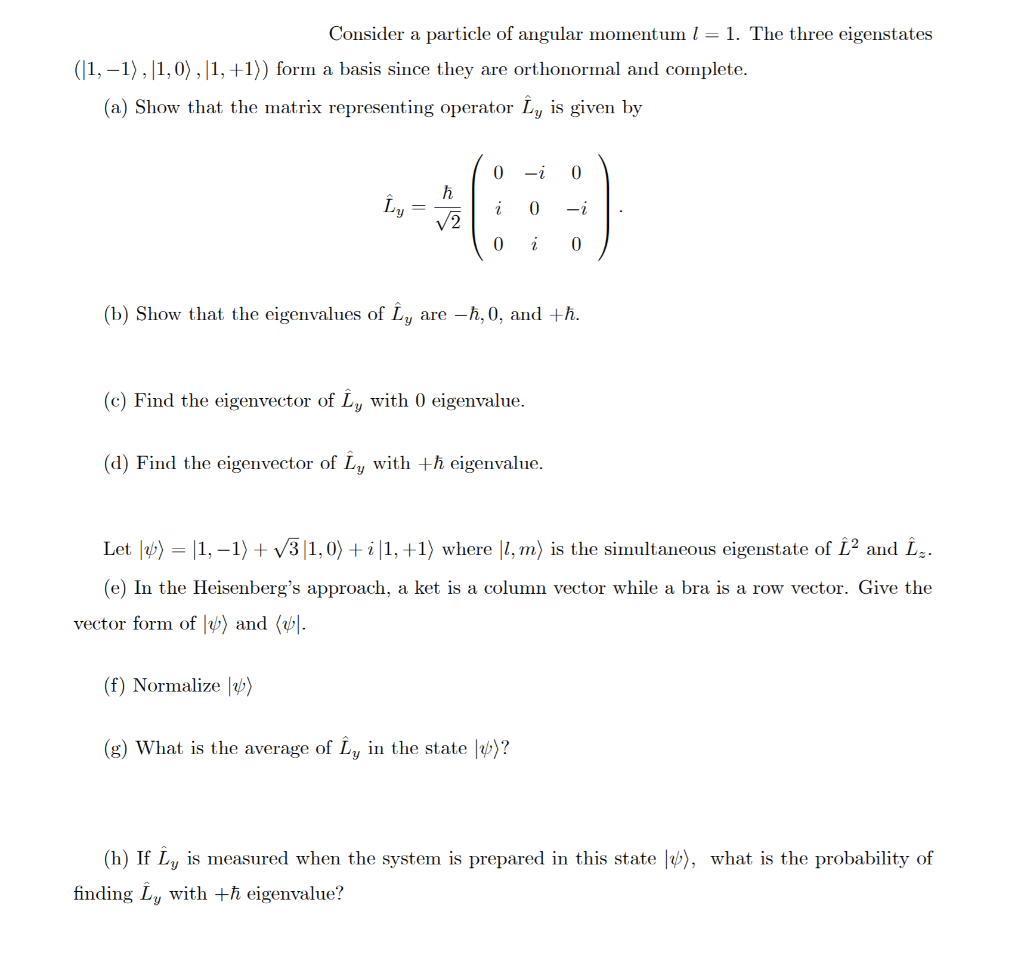 Solved Consider a particle of angular momentum l = 1. The | Chegg.com