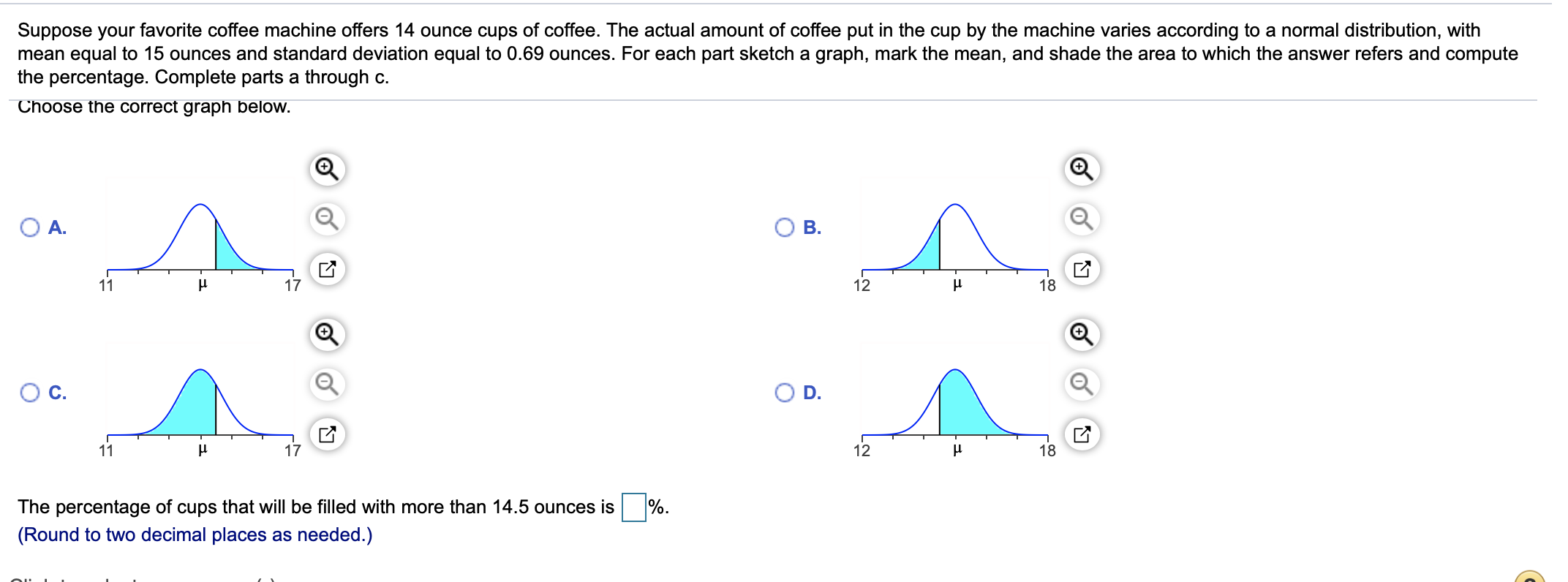 Solved Suppose Your Favorite Coffee Machine Offers 14 Ounce | Chegg.com