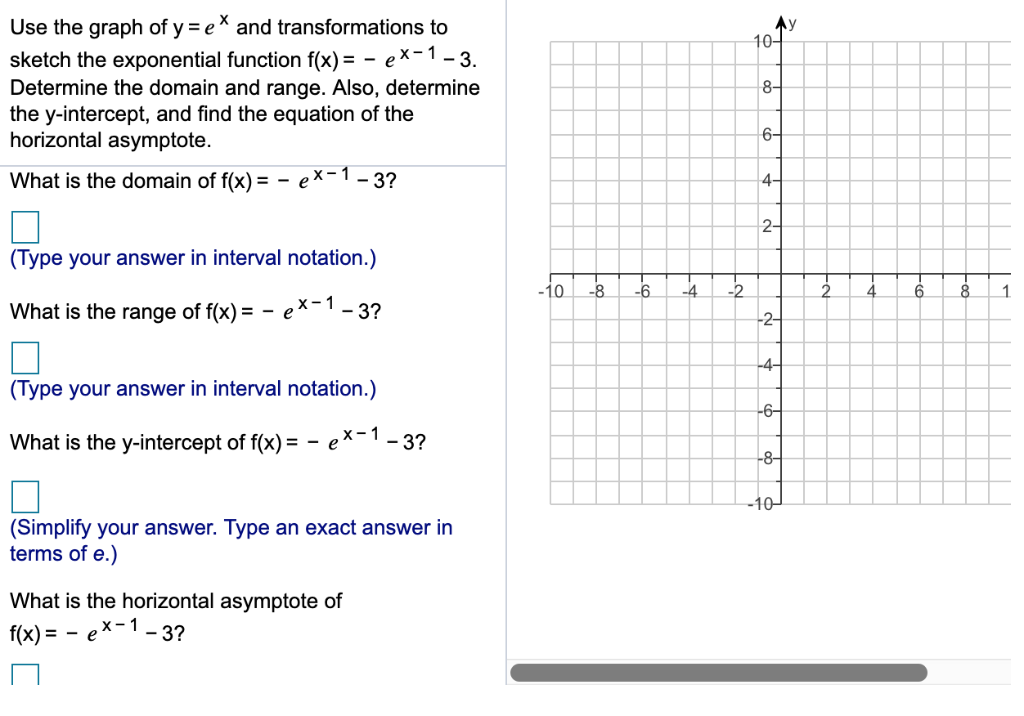 Solved X Use The Graph Of Y E Ay 10 And Transformations To Chegg Com