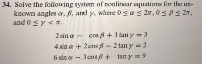 Solved 34. Solve the following system of nonlinear equations | Chegg.com