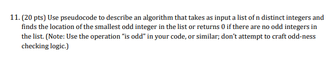 Solved 11. (20 pts) Use pseudocode to describe an algorithm | Chegg.com