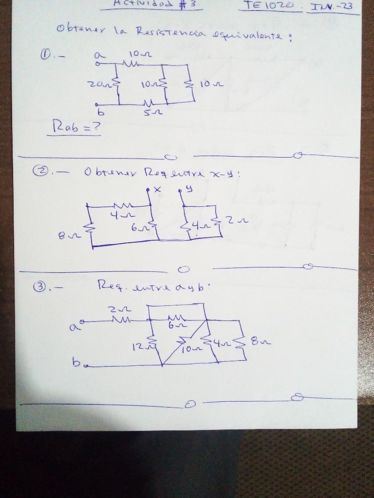 obtener la Resistencia equivalente:
(1)
\[
1<a b=?
\]
(2).- Obtener Req eutre \( x-y \) :
(3).- Req.eutreayb.