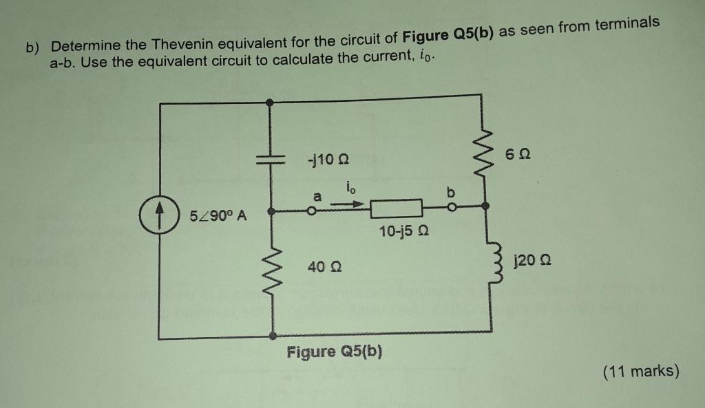 Solved B) Determine The Thevenin Equivalent For The Circuit | Chegg.com