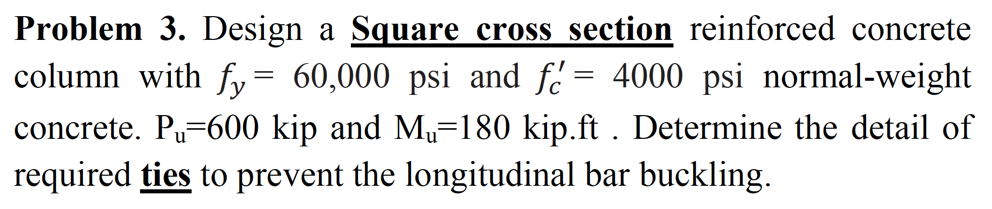 Solved - = Problem 3. Design a Square cross section | Chegg.com