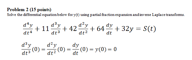 Problem 2 (15 points) Solve the differential equation | Chegg.com