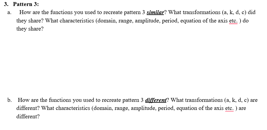 Solved 3. ﻿Pattern 3:a. ﻿How are the functions you used to | Chegg.com