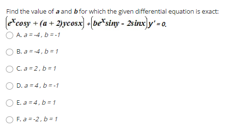 Solved Find The Value Of A And B For Which The Given | Chegg.com