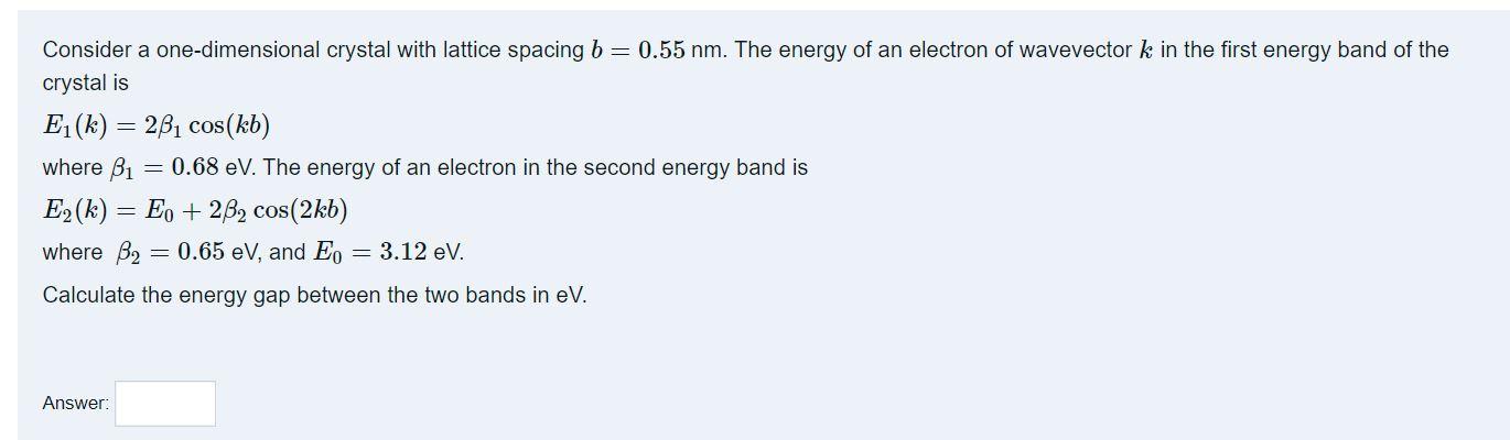 Solved The dispersion relation for electrons near the top of | Chegg.com