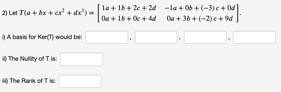 Solved Problem 6, Q2 For Each Linear Transformation Below, | Chegg.com