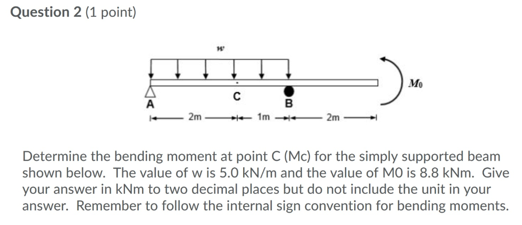 Solved Determine the bending moment at point C (Mc) for the | Chegg.com