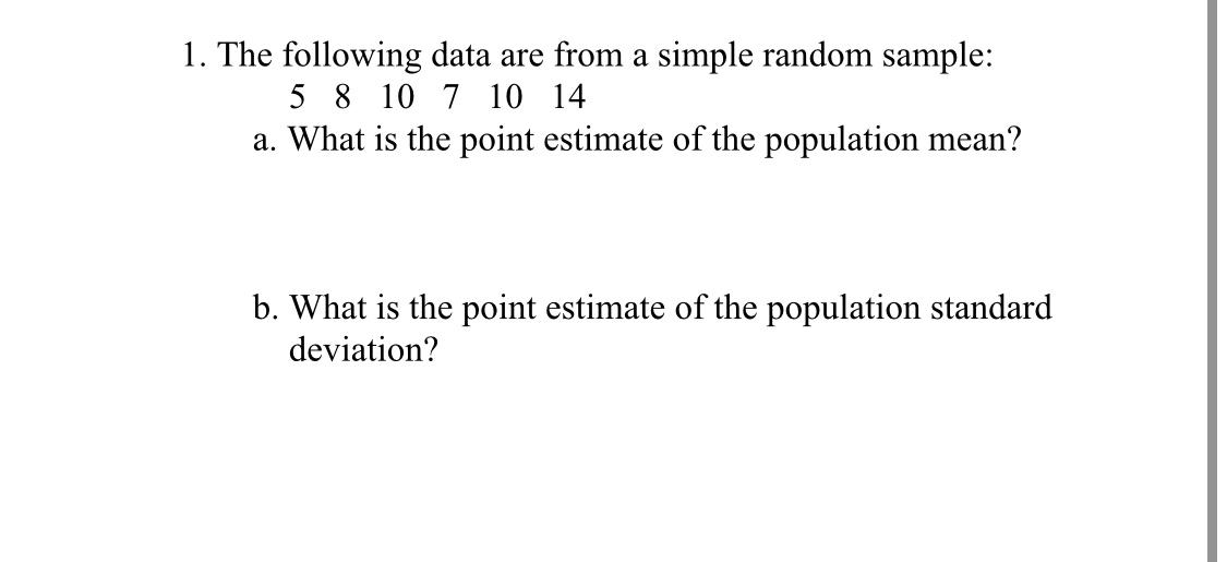 Solved 1. The Following Data Are From A Simple Random | Chegg.com