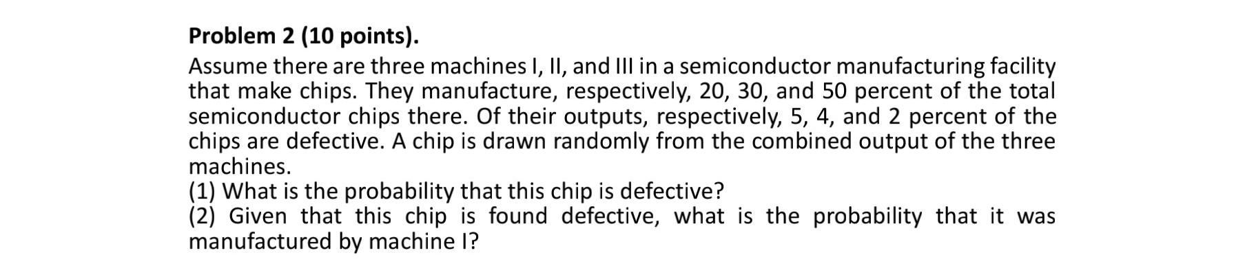 Solved Problem 2 (10 points). Assume there are three | Chegg.com