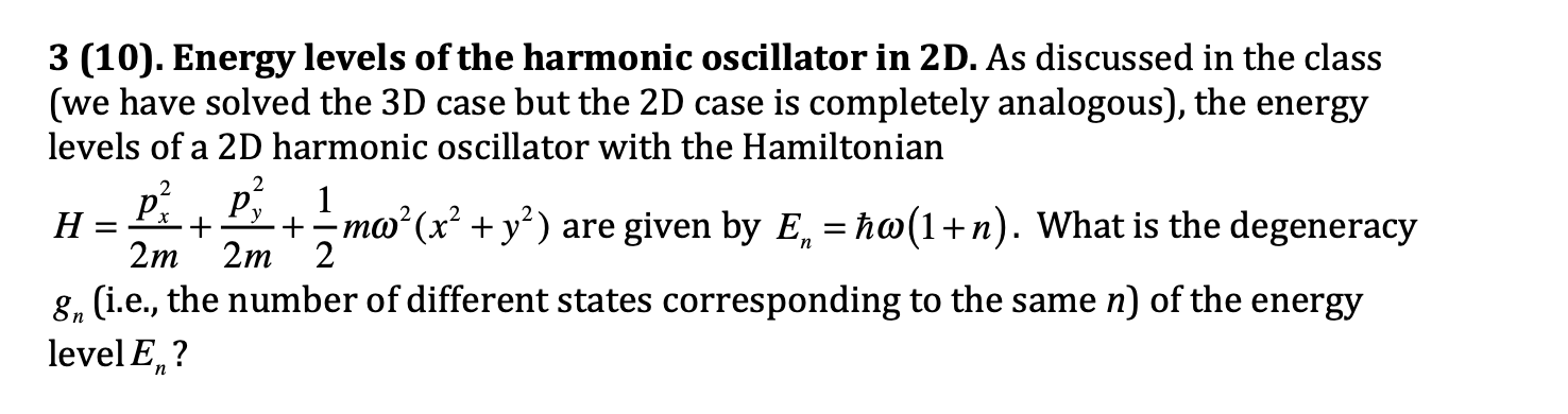 Solved 2 2 3 (10). Energy levels of the harmonic oscillator | Chegg.com