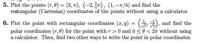 2.1 rectangular coordinates | pdf Images High Quality... Solved 5. Plot the points (r,() = (3,7), (-2,), (1, -1/4) | Chegg.com