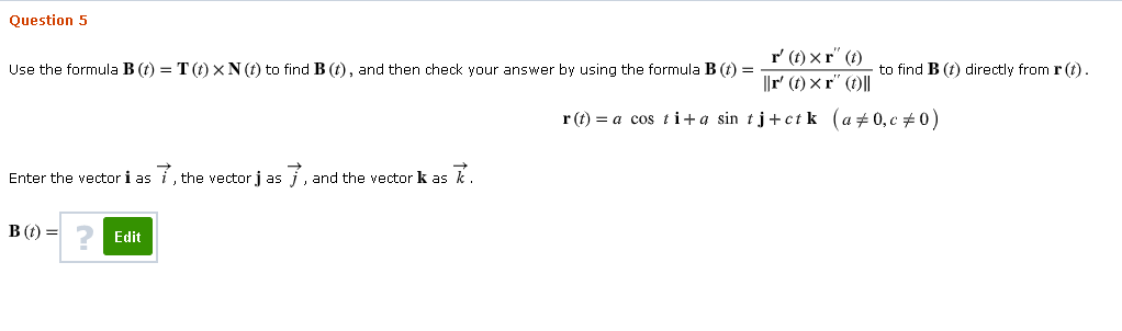 Solved Question 5 Use The Formula B T T T N T To F Chegg Com