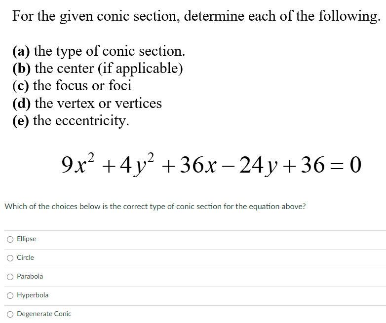 given a conic section if b 2 4ac 0 it is called