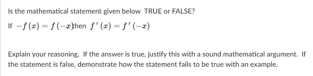 Solved Is the mathematical statement given below TRUE or | Chegg.com