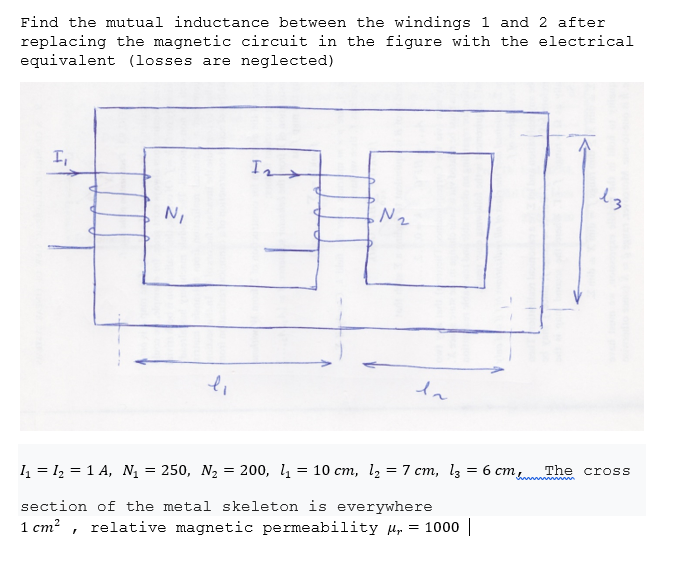 Solved Find The Mutual Inductance Between The Windings 1 And | Chegg.com