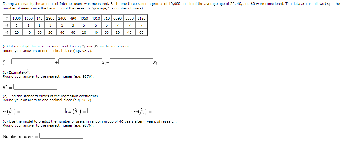 Solved During A Research The Amount Of Internet Users Wa Chegg Com