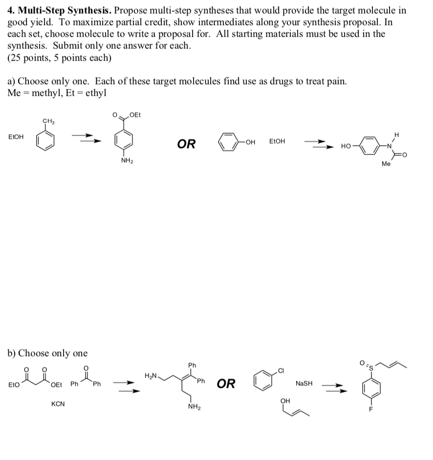 Solved 4. Multi-Step Synthesis. Propose Multi-step Syntheses | Chegg.com