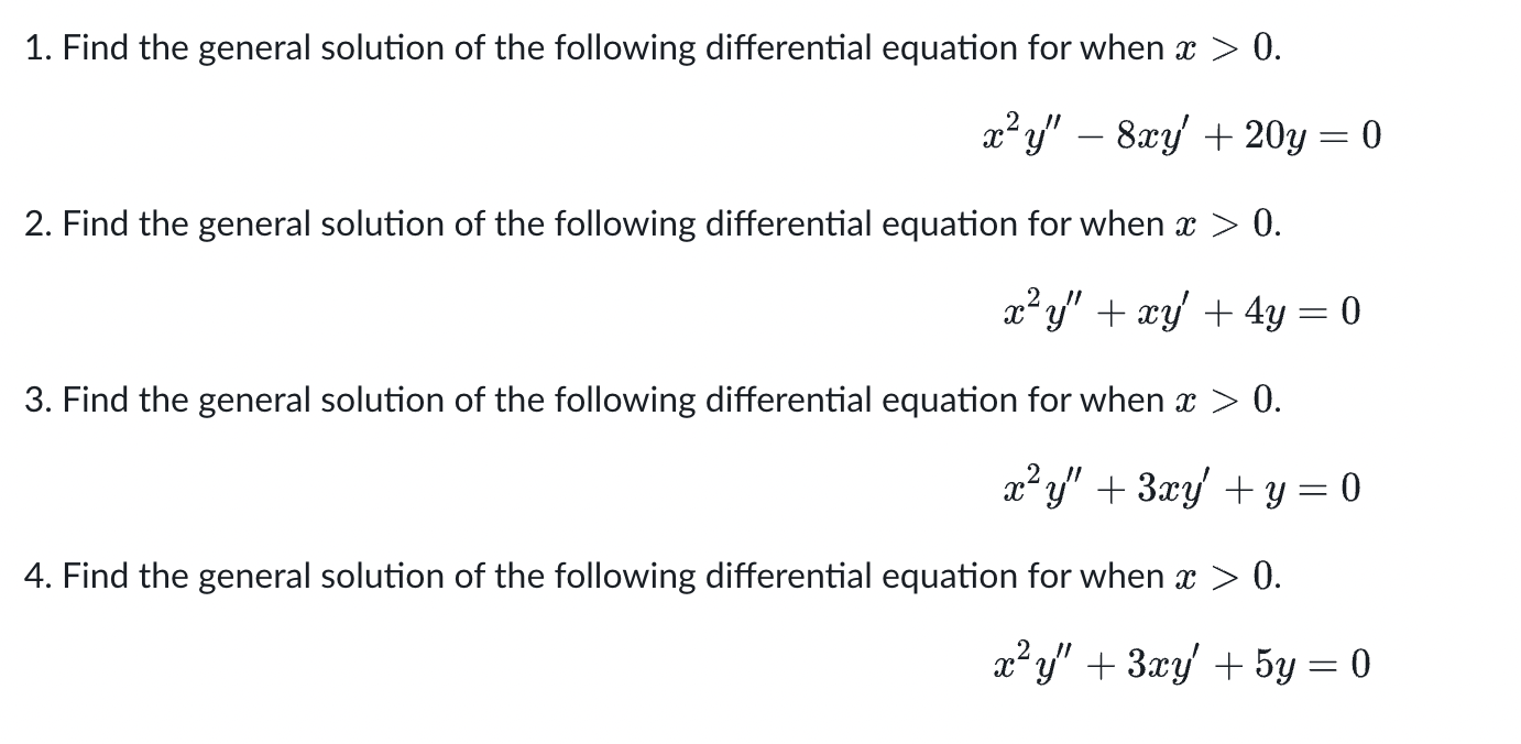 Solved 1. Find the general solution of the following | Chegg.com