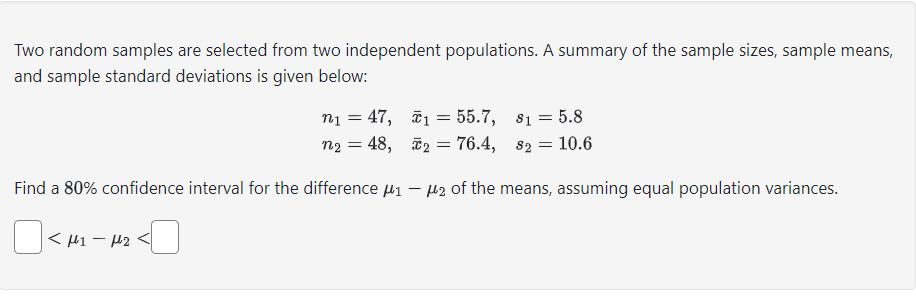 Solved Please help and explain! Two random samples are | Chegg.com