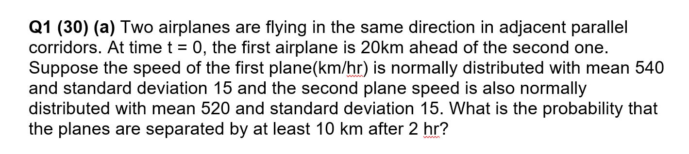 Solved Q1 (30) (a) Two Airplanes Are Flying In The Same | Chegg.com