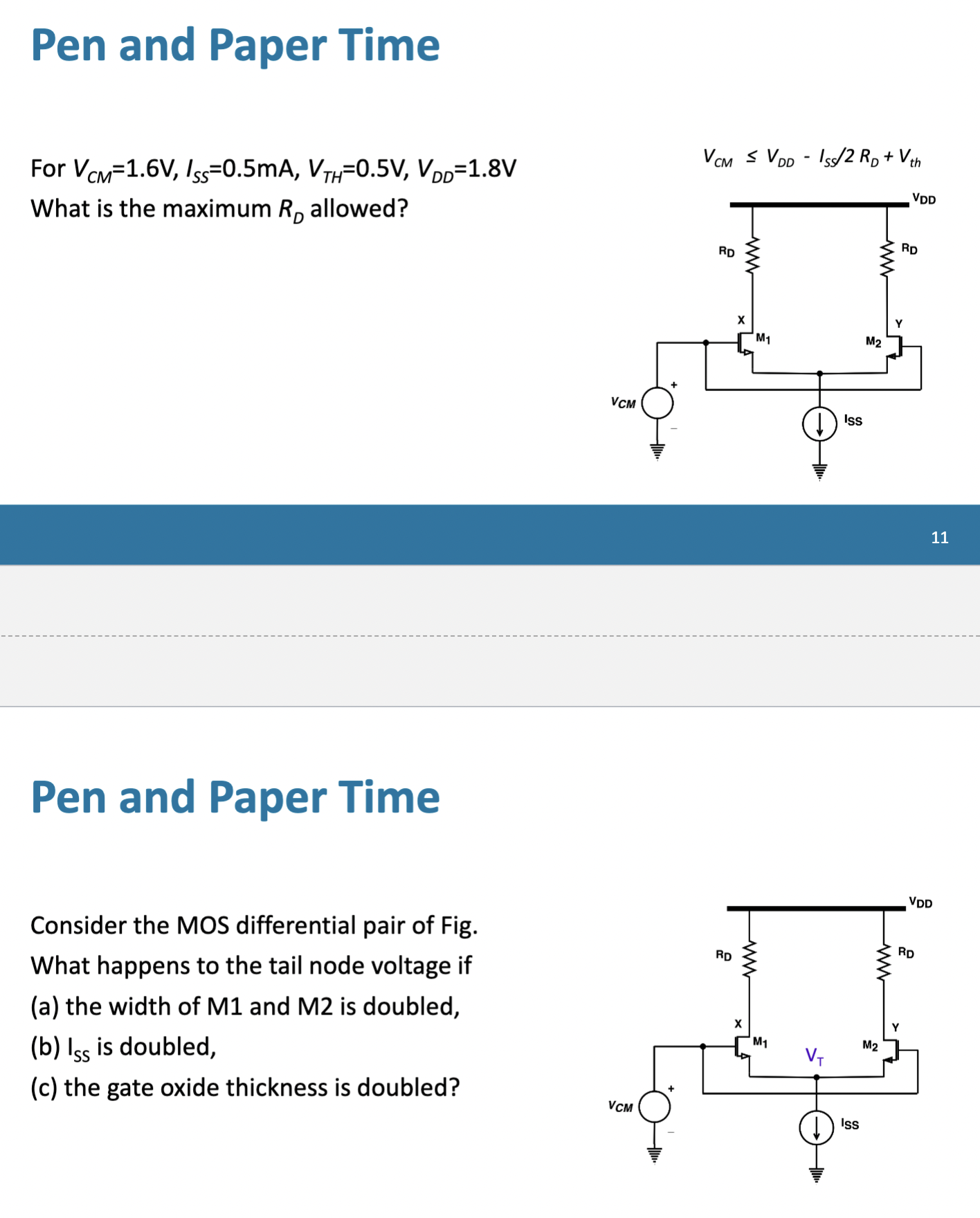 Solved Pen and Paper Time For VCM=1.6 V,ISS=0.5 mA,VTH=0.5 | Chegg.com