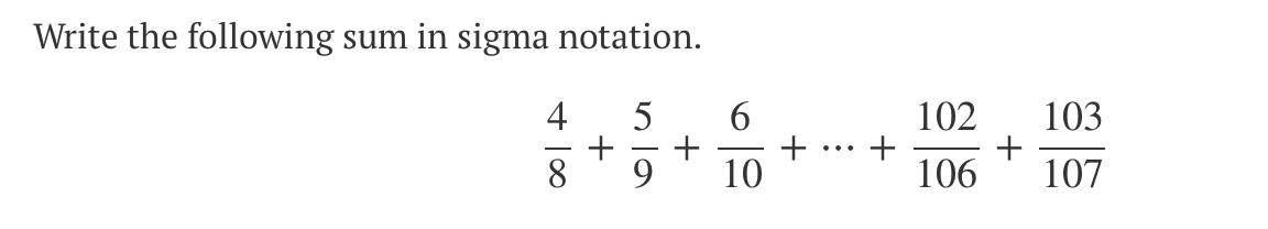 Solved Write the following sum in sigma notation. | Chegg.com