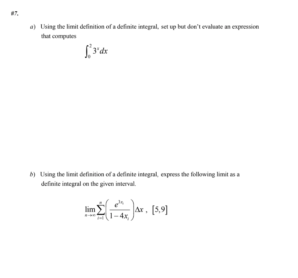 Solved #7. a) Using the limit definition of a definite | Chegg.com