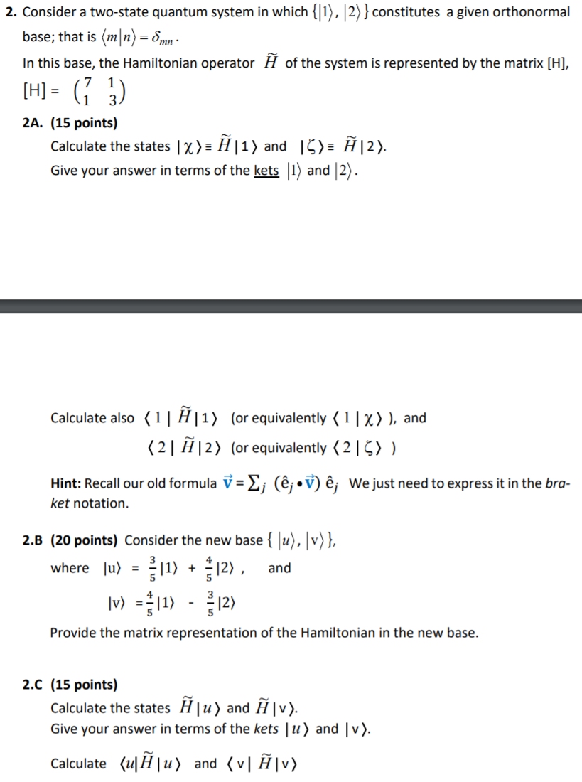 Solved 2 Consider A Two State Quantum System In Which Chegg Com