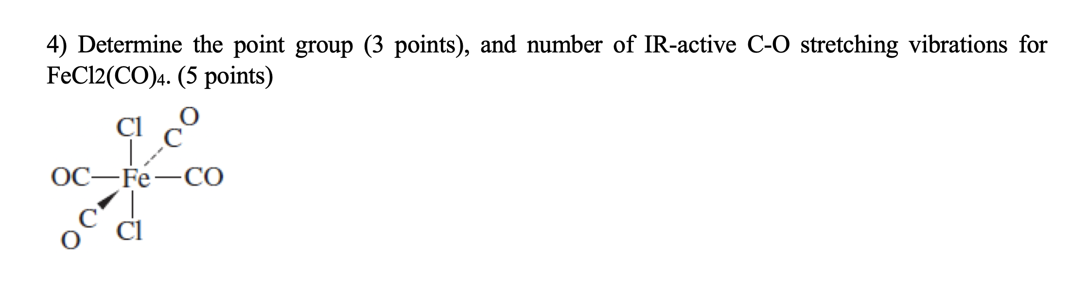 Solved 4) Determine the point group (3 points), and number | Chegg.com