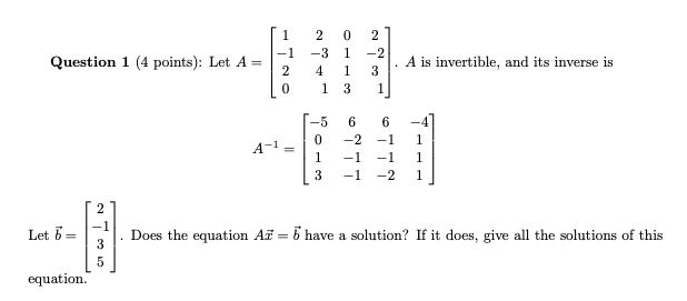 Solved i 1-1 Question 1 (4 points): Let A=|| 2 0 2 -3 4 1 0 | Chegg.com