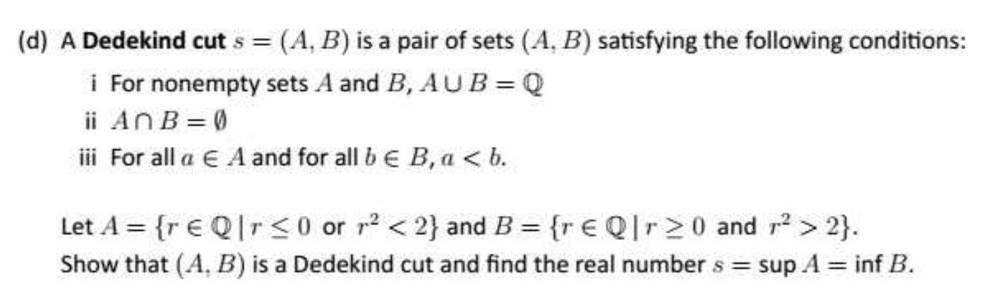 Solved (30 Pts) (Dedekind Cut) Let S Be A Fixed Real Number. | Chegg.com