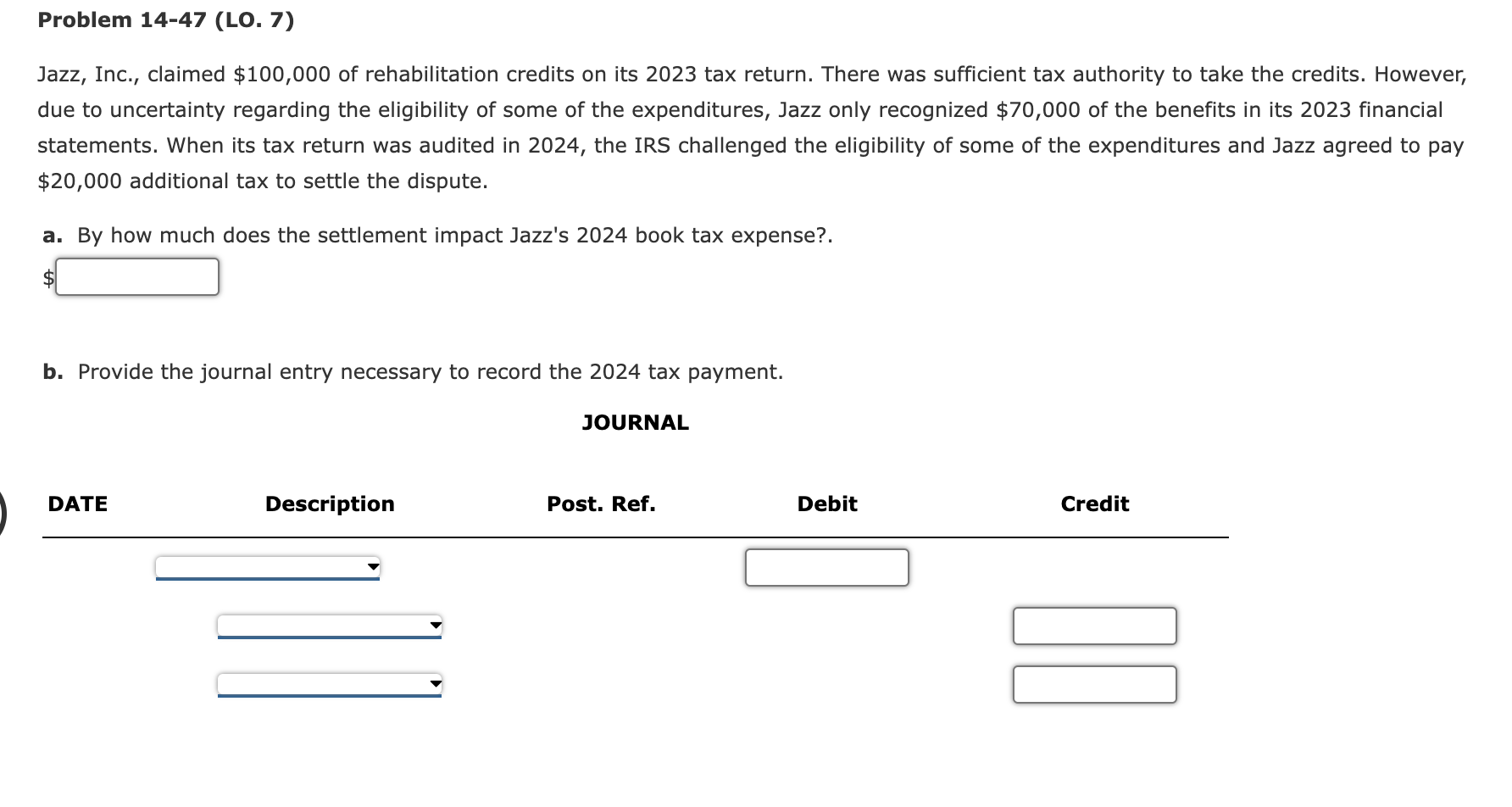 Solved Jazz Inc Claimed 100 000 Of Rehabilitation Chegg