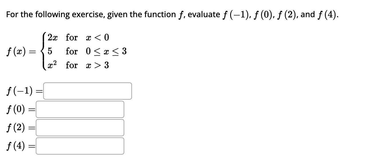 Solved For The Following Exercise, Given The Function F, | Chegg.com