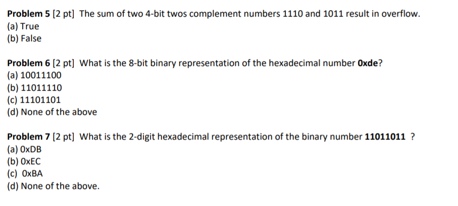 Solved Problem 5 (2 pt] The sum of two 4-bit twos complement | Chegg.com