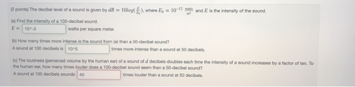 Solved 2 points) The decibel level of a sound is given by dB | Chegg.com