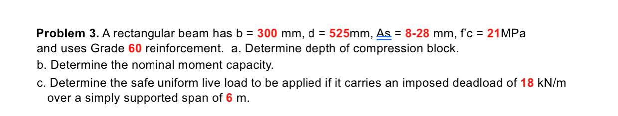 Solved Problem 3. A Rectangular Beam Has B=300 Mm,d=525 Mm, | Chegg.com