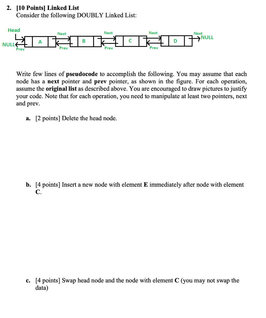 Solved 2. [10 Points] Linked List Consider the following | Chegg.com