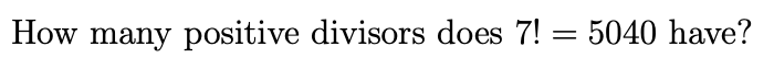 solved-how-many-positive-divisors-does-7-5040-have-chegg