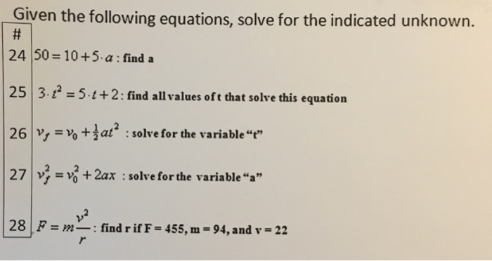 Solved Given the following equation, Solve for the indicated | Chegg.com