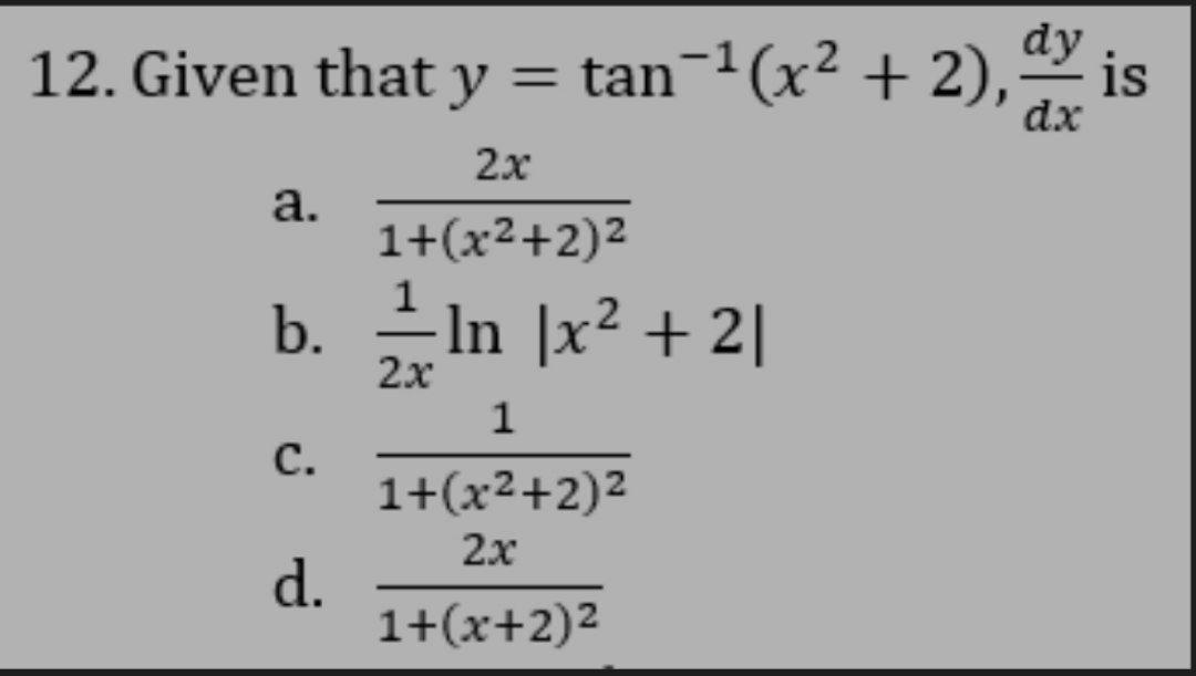 Solved 2 Dy Dx 12 Given That Y Tan 1 X2 2 2x Chegg Com