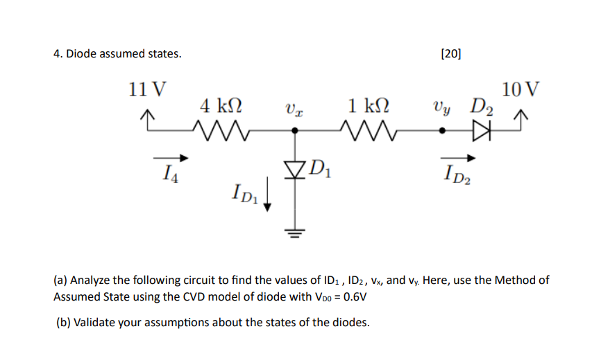 Solved Diode assumed states.[20](a) ﻿Analyze the following | Chegg.com