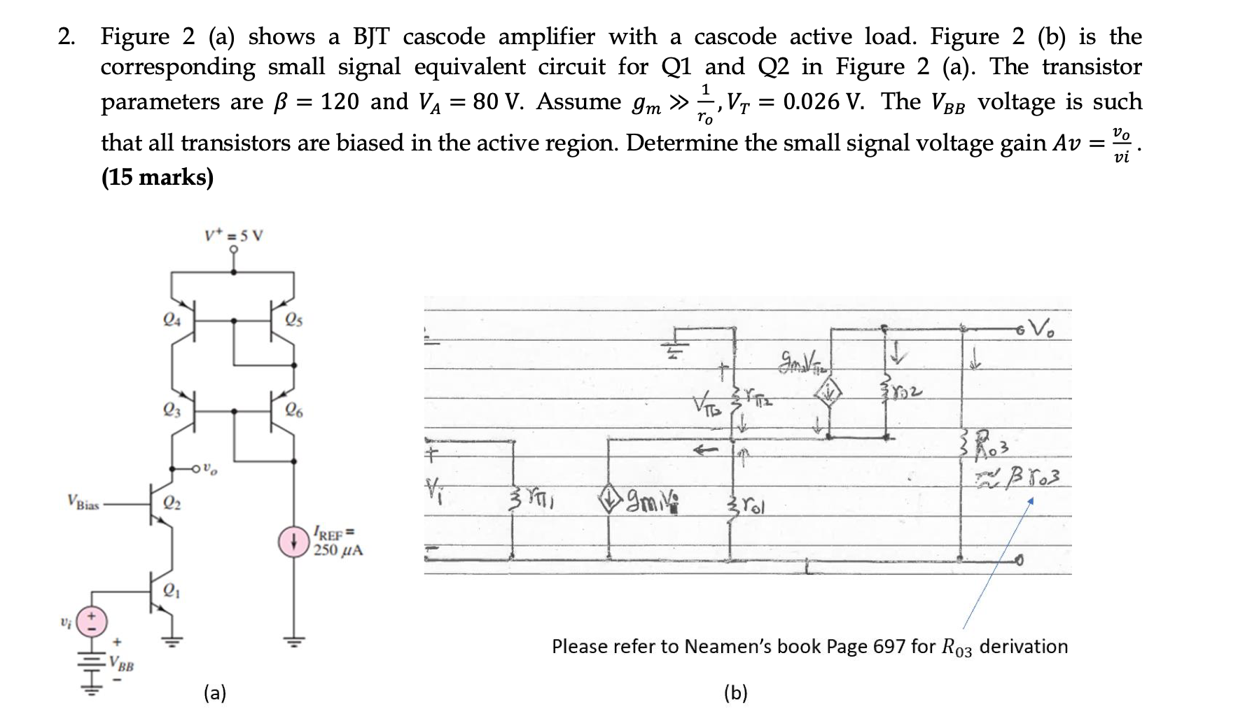 Solved 2 Figure 2 A Shows A Bjt Cascode Amplifier With 1428