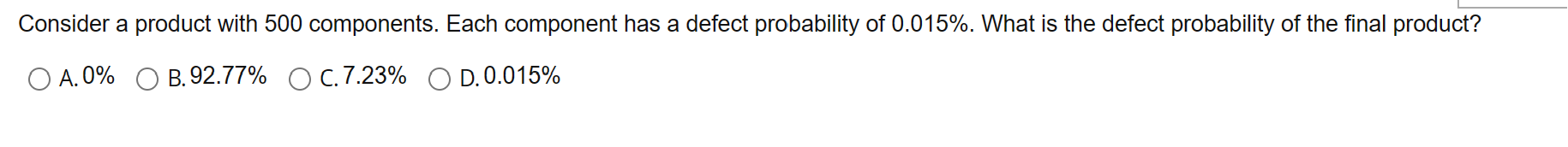 Solved Consider a product with 500 components. Each | Chegg.com